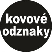 ODZNAKY KOVOVÉ